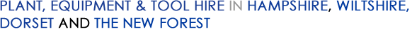 Machinery and tool hire from Dial a Digger in Hampshire